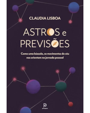 Astros e previsões: como uma bússola, os movimentos do céu nos orientam na jornada pessoal