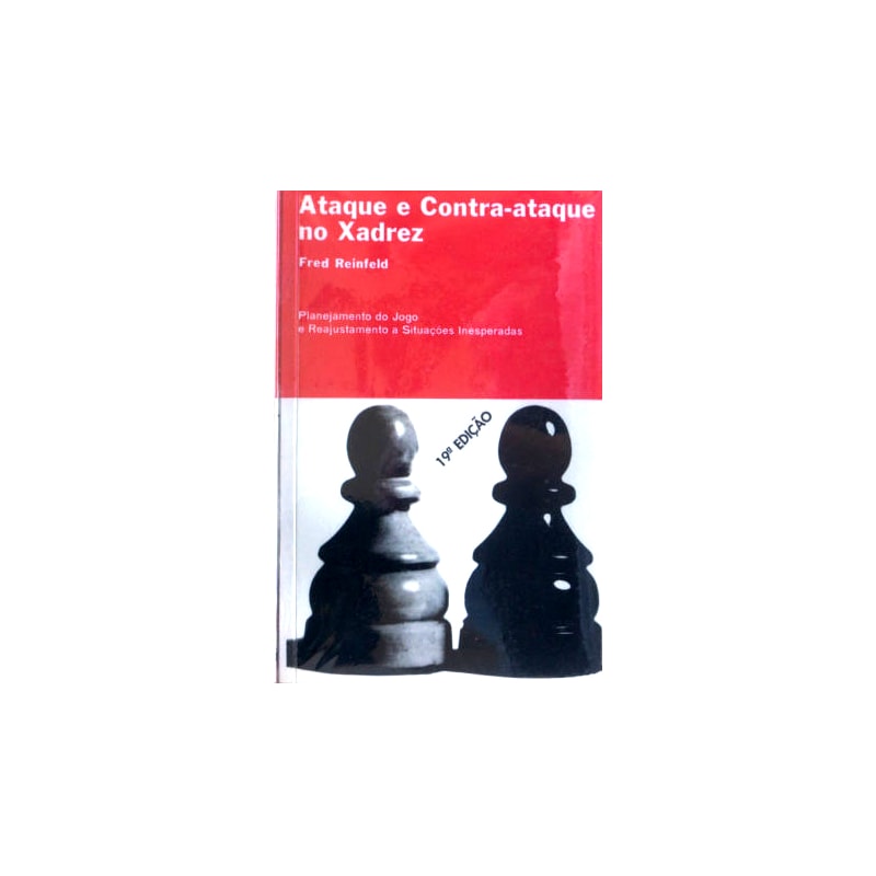 ATAQUE E CONTRA ATAQUE NO XADREZ - 19