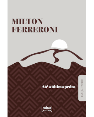 Até a última pedra