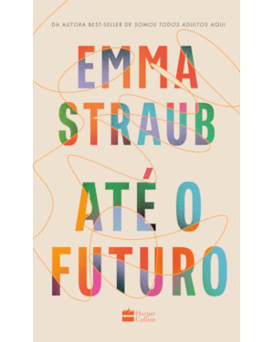 ATÉ O FUTURO