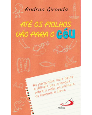 ATÉ OS PIOLHOS VÃO PARA O CÉU