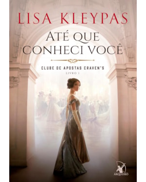 ATÉ QUE CONHECI VOCÊ (CLUBE DE APOSTAS CRAVEN'S - LIVRO 1)