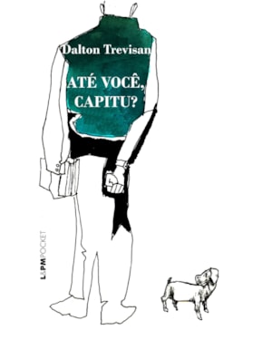 Até você, capitu?