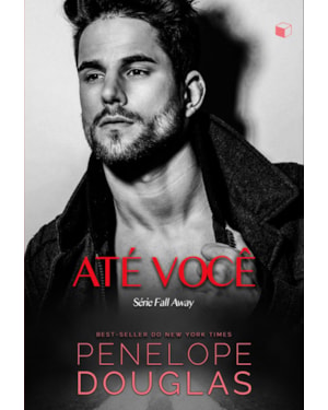 ATÉ VOCÊ (FALL AWAY LIVRO 2)