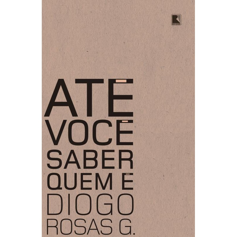 ATÉ VOCÊ SABER QUEM É