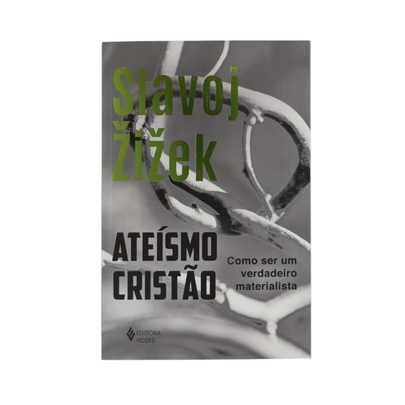 ATEÍSMO CRISTÃO: COMO SER UM VERDADEIRO MATERIALISTA