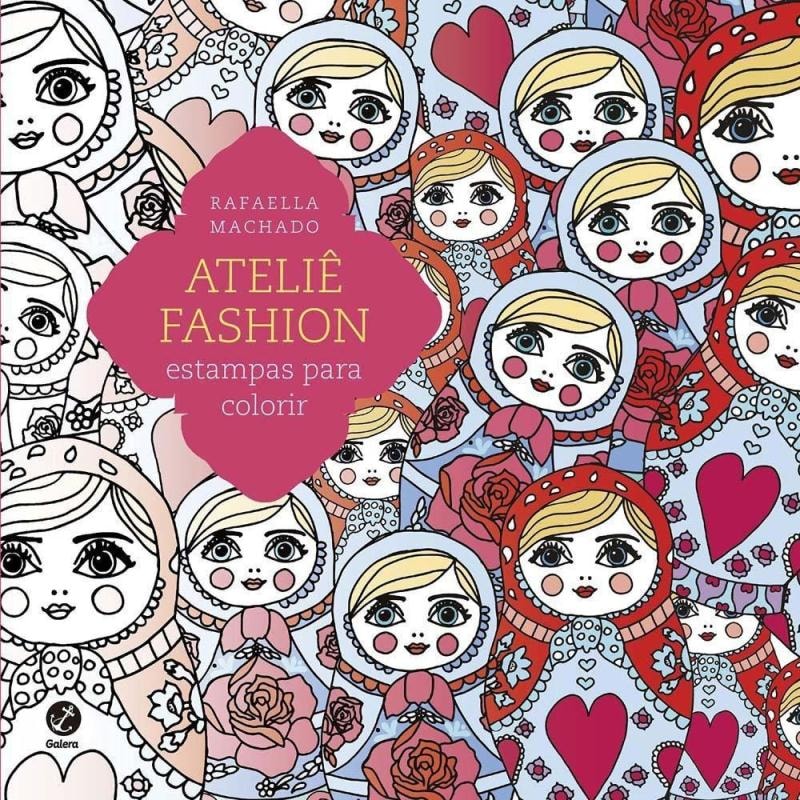 ATELIÊ FASHION: ESTAMPAS PARA COLORIR: ESTAMPAS PARA COLORIR