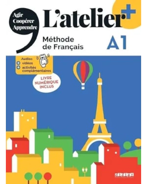 ATELIER+ A1 - LIVRE DE L´ELEVE + LIVRE NUMERIQUE - EDITION 2022