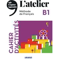ATELIER B1 - CAHIER D´ACTIVITES + CD MP3