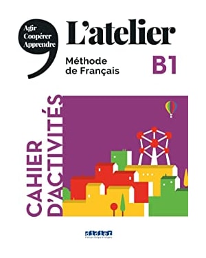 ATELIER B1 - CAHIER D´ACTIVITES + CD MP3