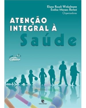 ATENCAO INTEGRAL A SAUDE - COL. SAUDE COLETIVA