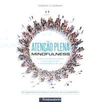 ATENÇÃO PLENA - MINDFULNESS