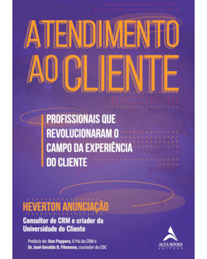 Atendimento ao cliente: profissionais que revolucionaram o campo da experiência do cliente