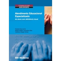 Atendimento educacional especializado do aluno com deficiência visual