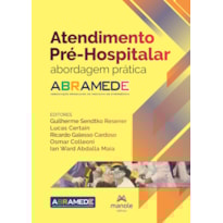 ATENDIMENTO PRÉ-HOSPITALAR: ABORDAGEM PRÁTICA