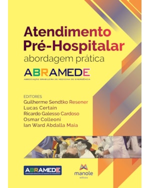 Atendimento pré-hospitalar: Abordagem prática