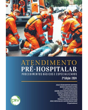 ATENDIMENTO PRÉ-HOSPITALAR: PROCEDIMENTOS BÁSICOS E ESPECIALIZADOS