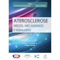 ATEROSCLEROSE - RISCOS, MECANISMOS E MANUSEIO