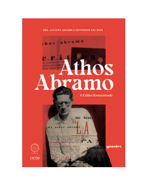 Athos Abramo - O crítico reencontrado