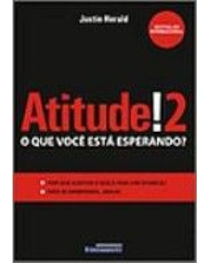 ATITUDE VOL.02 - O QUE VOCE ESTA ESPERANDO