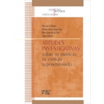 Atitudes investigativas: sobre as práticas de estágio supervisionado