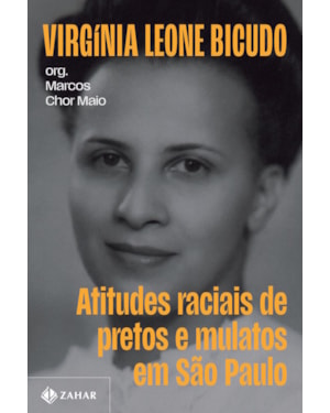 ATITUDES RACIAIS DE PRETOS E MULATOS EM SÃO PAULO