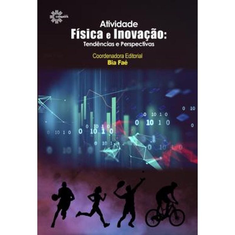 ATIVIDADE FÍSICA E INOVAÇÃO: TENDÊNCIAS E PERSPECTIVAS