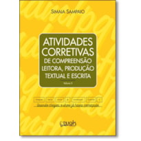 ATIVIDADES CORRETIVAS - DE COMPREENSAO LEITORA, PRODUCAO TEXTUAL E ESCRITA