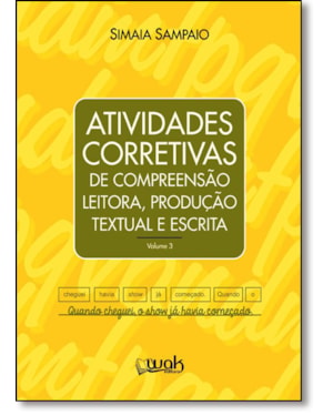 Atividades corretivas de compreensão leitora, produção textual e escrita