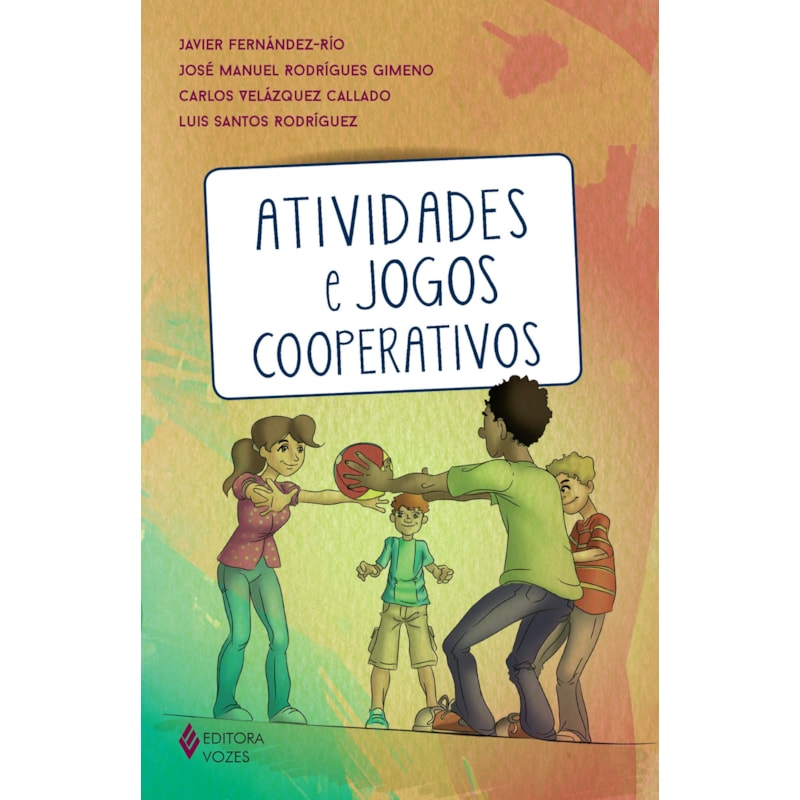 ATIVIDADES E JOGOS COOPERATIVOS