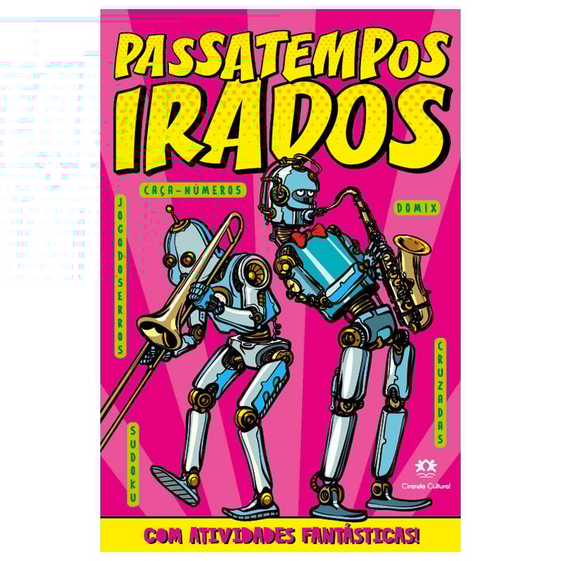 ATIVIDADES FANTÁSTICAS (ROBÔ)