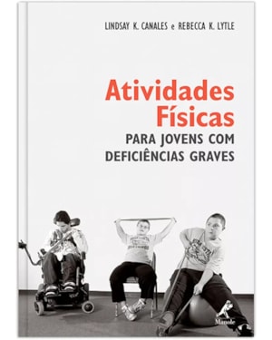 Atividades físicas para jovens com deficiências graves