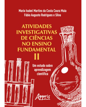 ATIVIDADES INVESTIGATIVAS DE CIÊNCIAS NO ENSINO FUNDAMENTAL II: UM ESTUDO SOBRE APRENDIZAGEM CIENTÍFICA