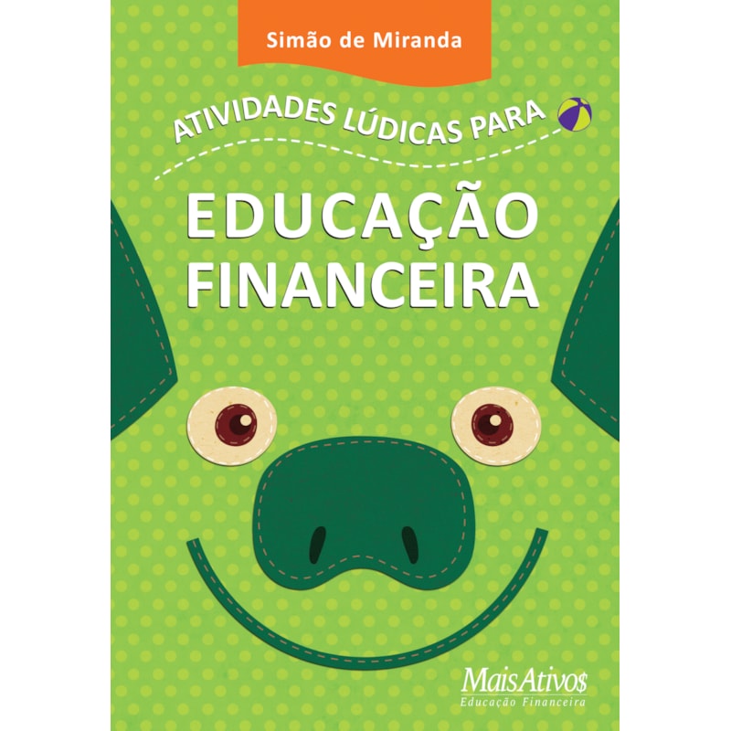 ATIVIDADES LÚDICAS PARA EDUCAÇÃO FINANCEIRA