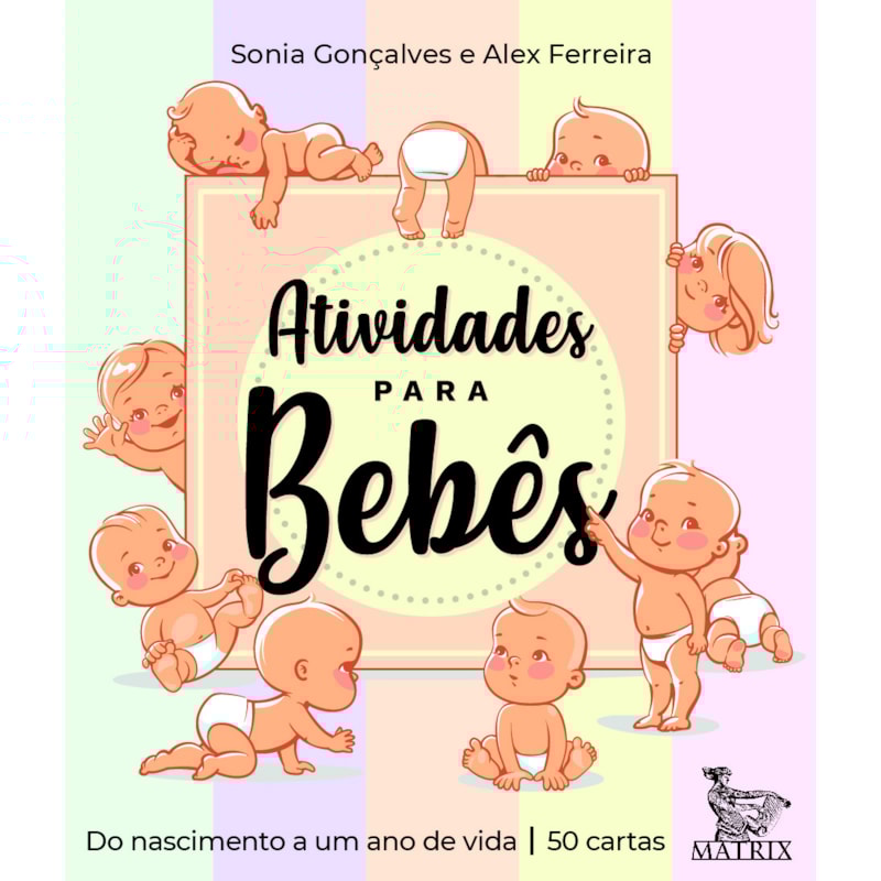 ATIVIDADES PARA BEBÊS: DO NASCIMENTO A UM ANO DE VIDA