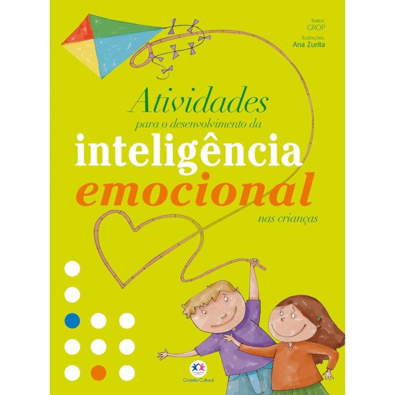 ATIVIDADES PARA O DESENVOLVIMENTO DA INTELIGÊNCIA EMOCIONAL NAS CRIANÇAS