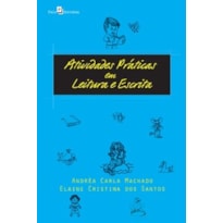 Atividades práticas em leitura e escrita