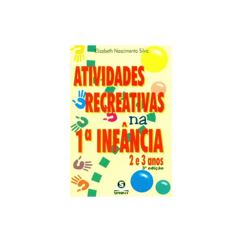 Atividades recreativas na 1ª infância. 2 e 3 anos