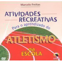 Atividades recreativas para o aprendizado do atletismo na escola