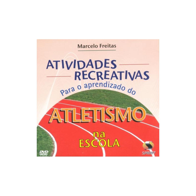 Atividades recreativas para o aprendizado do atletismo na escola