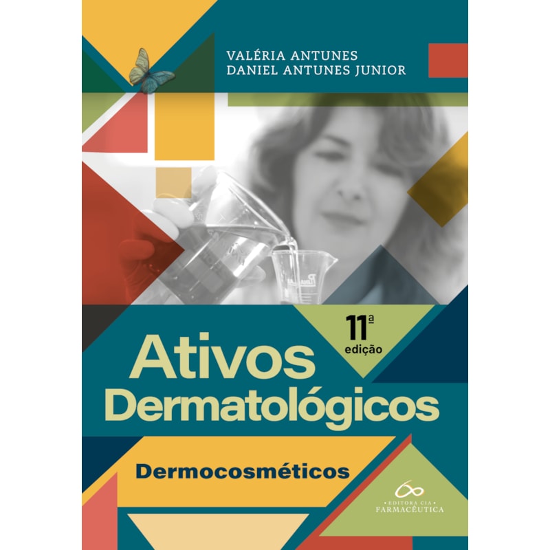 Ativos dermatológicos: dermocosméticos