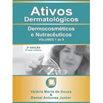 ATIVOS DERMATOLÓGICOS - VOLUMES 1 AO 9