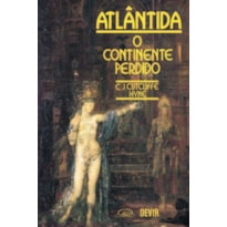 Atlântida: o continente perdido Atlântida: o continente perdido