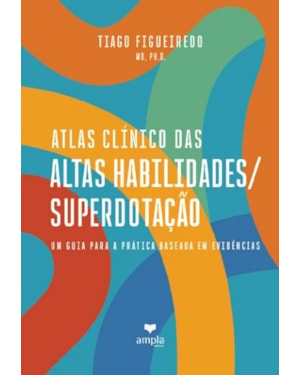 ATLAS CLÍNICO DAS ALTAS HABILIDADES/ SUPERDOTACÃO