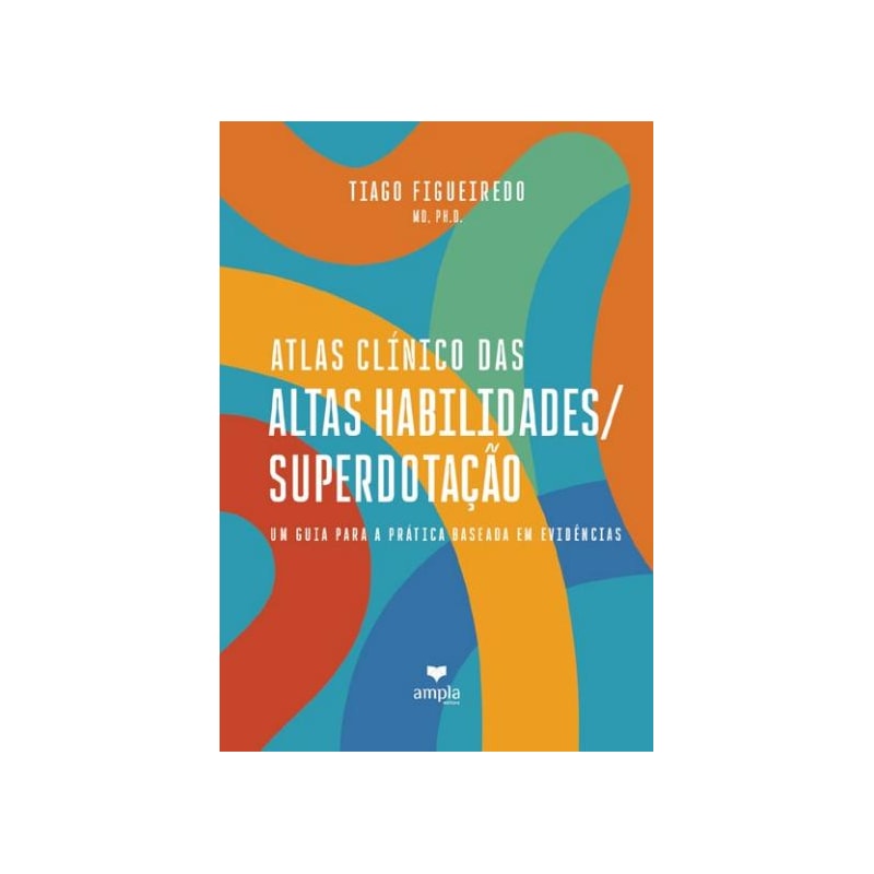 ATLAS CLÍNICO DAS ALTAS HABILIDADES/ SUPERDOTACÃO