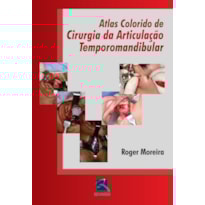Atlas colorido de cirurgia da articulação temporomandibular