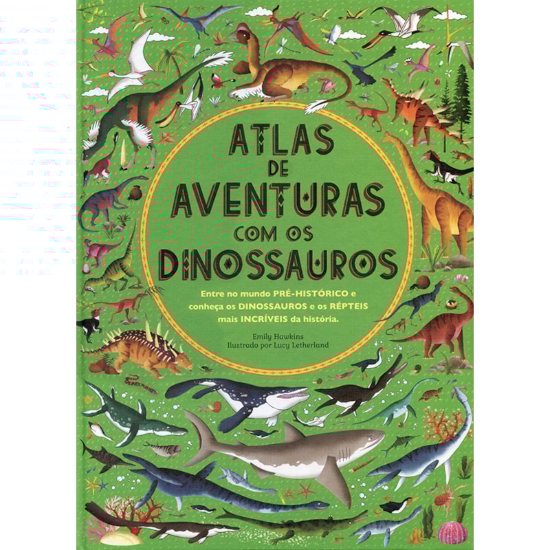 ATLAS DE AVENTURAS COM OS DINOSSAUROS