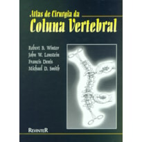 ATLAS DE CIRURGIA DA COLUNA VERTEBRAL