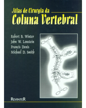 ATLAS DE CIRURGIA DA COLUNA VERTEBRAL