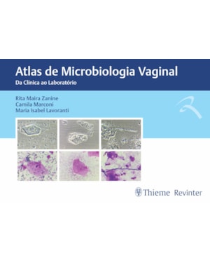 Atlas de Microbiologia Vaginal: Da Clínica ao Laboratório